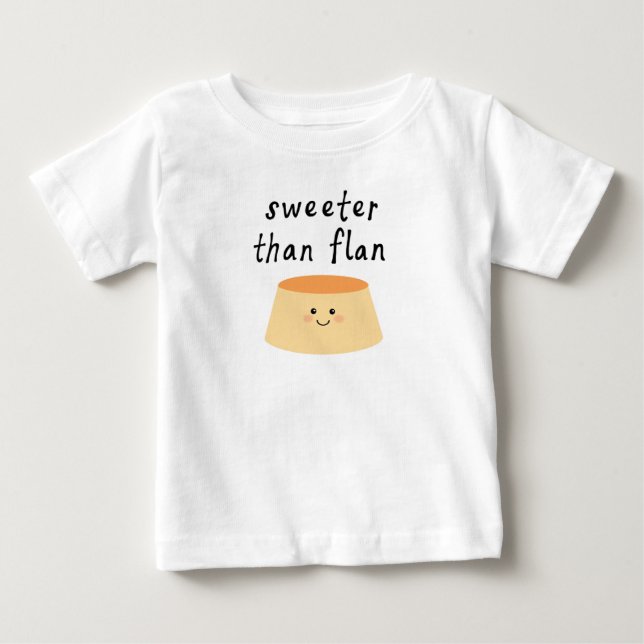 Sweeter than Flan Shirt (Front)
