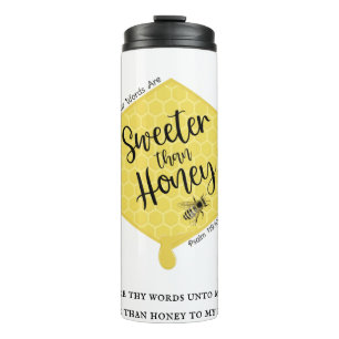 Sweeter Than Honey Thermal Tumbler