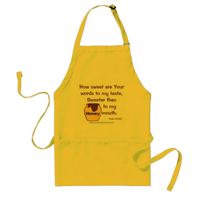 Sweeter than honey to my mouth Customise it Standard Apron (Front)