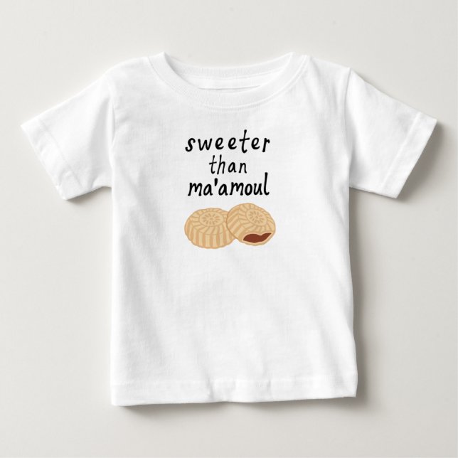 Sweeter than Ma'amoul Baby Shirt (Front)
