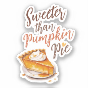 Sweeter than Pumpkin Pie