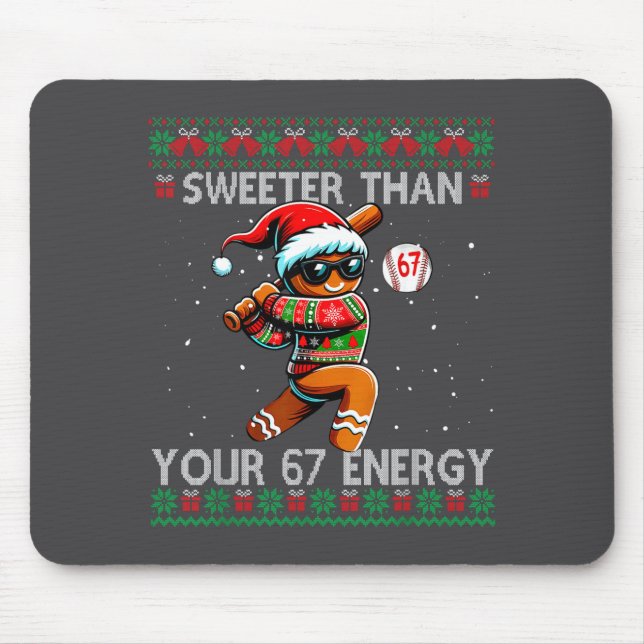 Sweeter Than Your 67 Energy Gingerbread Baseball C Mouse Mat (Front)