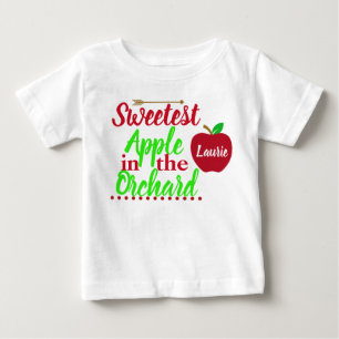 Sweetest Apple in the Orchard Custom Baby T-Shirt