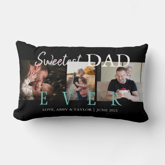 SWEETEST DAD EVER CUSTOM 3 PHOTOS LUMBAR CUSHION (Front)