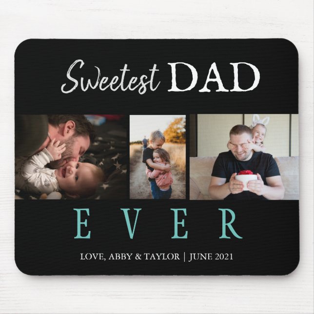 "SWEETEST DAD EVER" | Custom 3 Photos Mouse Mat (Front)