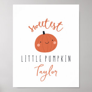 sweetest little pumpkin Custom Name Poster