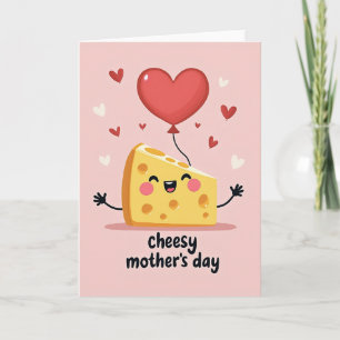 Sweetest Mothers Day Cheese Card