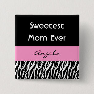 Sweetest Mum Ever Custom Name Zebra with Pink 15 Cm Square Badge