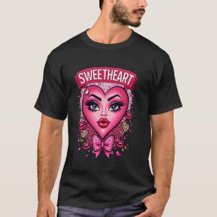Sweetheart u2013 Bold & Fierce T-Shirt