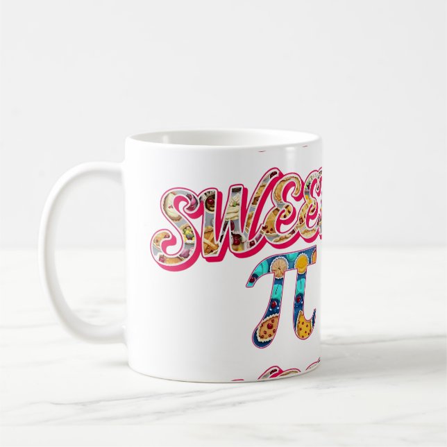 Sweetie Pi (Filled with Pies) Coffee Mug (Left)