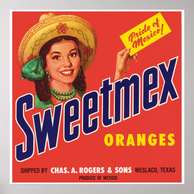 Sweetmex Oranges Weslaco Texas Mexico Vintage Poster (Front)
