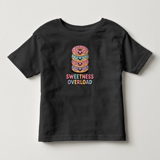 Sweetness Overload | Doughnut Toddler T-Shirt (Front)