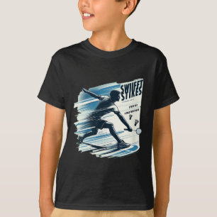 Swift Strikes - Badminton Extreme Sports Gear Odds T-Shirt