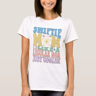 Swiftie Mum Like a Regular Mum Just Cooler TShirt
