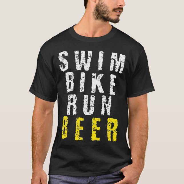 Swim Bike Run Beer Funny Triathlon T-Shirt (Front)