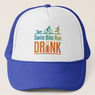 Swim Bike Run Drink Funny Triathlon Drinking Trucker Hat