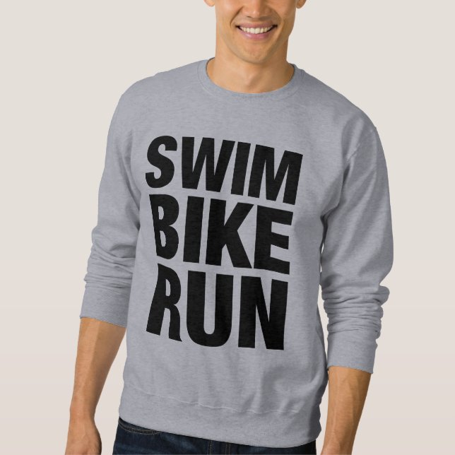 Swim Bike Run Sweatshirt (Front)