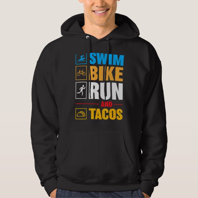 Swim Bike Run & Tacos Father's Day Hoodie (Front)