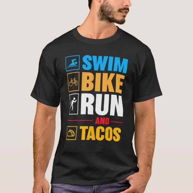 Swim Bike Run & Tacos Father's Day T-Shirt (Front)
