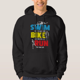 Swim Bike Run Triathlon Triathlete Marathoner Spo Hoodie