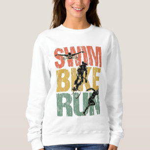 Swim Bike Run - Vintage Triathlon Sweatshirt