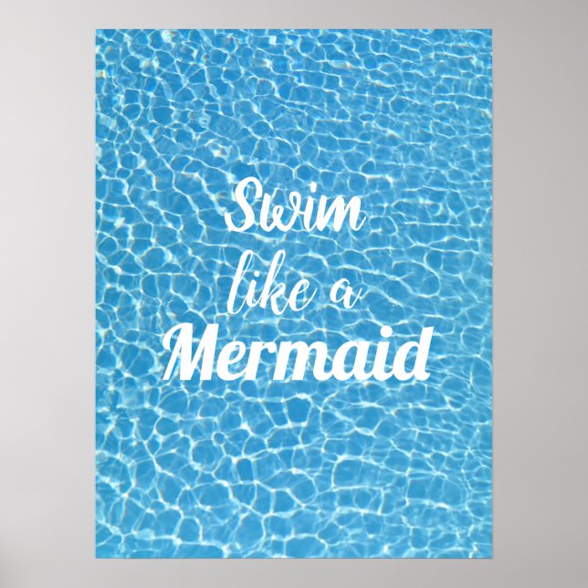 Swim Like A Mermaid Motivational Quote Poster (Front)