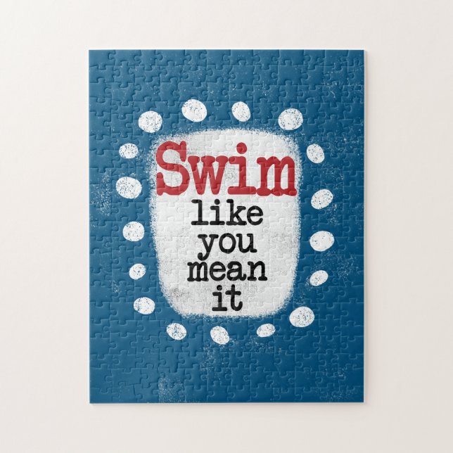 Swim Like You Mean It Jigsaw Puzzle (Vertical)