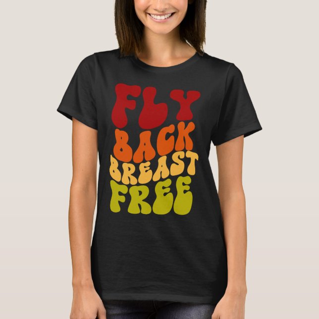 Swim meet Fly Back Breast Free  1 T-Shirt (Front)