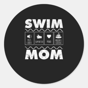 Swim Mom Content Funny Swimming Mom Swimmer Classic Round Sticker