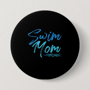 Swim Mum Swimming Funny Cute Gift 7.5 Cm Round Badge