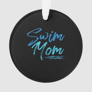 Swim Mum Swimming Funny Cute Gift Ornament