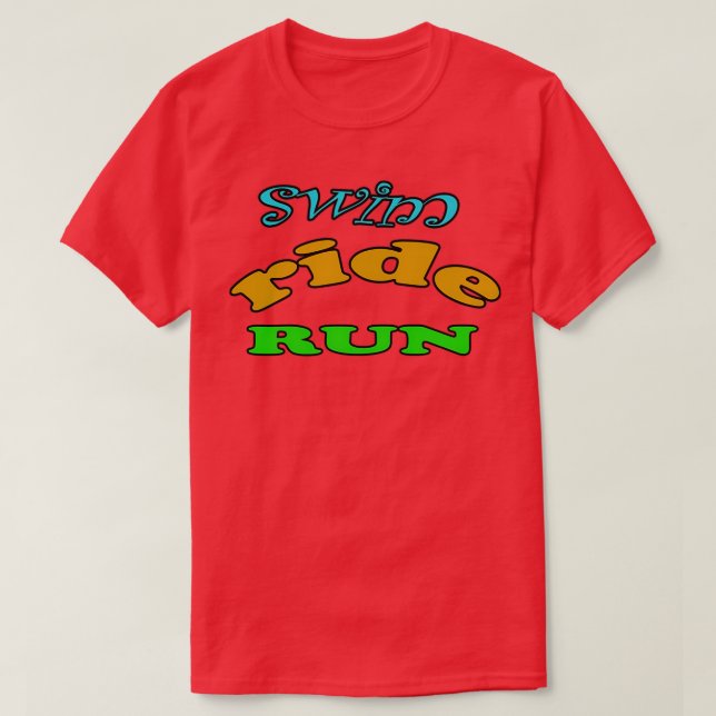 Swim ride run T-Shirt (Design Front)