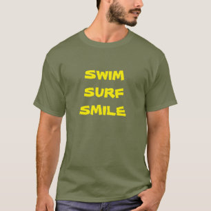 SWIM SURF SMILE T-Shirt