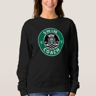 Swim Team Coach for Women Funny Parody Coaches Sweatshirt