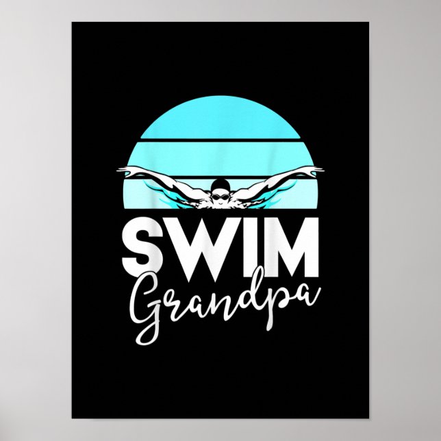Swim Team  Grandpa Papa Swimming Meet Swimmer Gift Poster (Front)