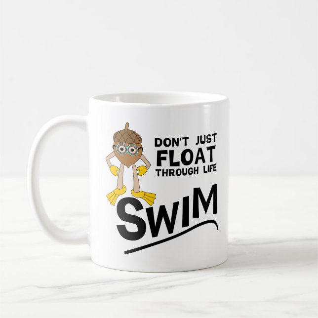 Swim Through Life  Coffee Mug (Left)