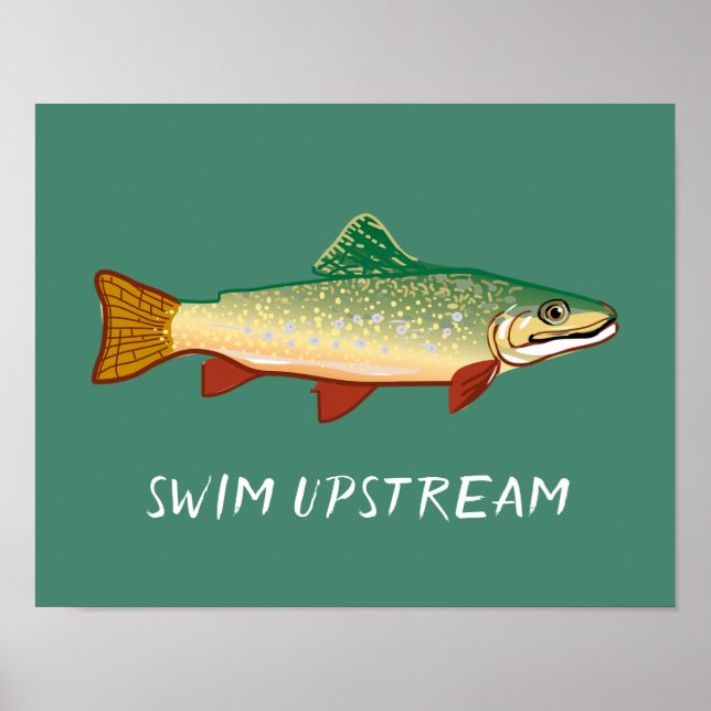 Swim Upstream Trout fish art illustration Poster (Front)