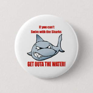 Swim with the Sharks 6 Cm Round Badge