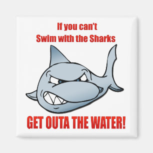 Swim with the Sharks Magnet