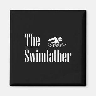 Swimfather Swimming Dad Swimmer Life Fathers Day Magnet