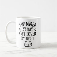 Swimmer by day. Cat lover by night.