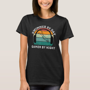 Swimmer By Day Gamer By Night Swimming Game Lover  T-Shirt