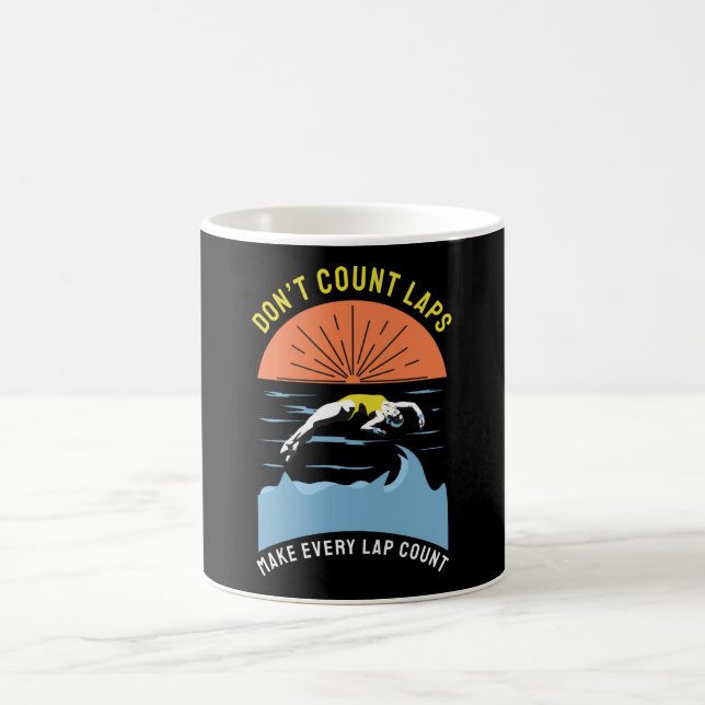 Swimmer Design - Don't Count Laps Coffee Mug (Center)