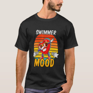 Swimmer Mood T-Shirt