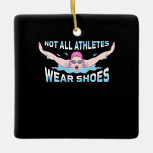 Swimmer Not All Athletes Wear Shoes Ceramic Ornament