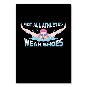 Swimmer Not All Athletes Wear Shoes Table Number