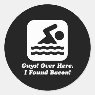 Swimmer Over Here I Found Bacon Classic Round Sticker