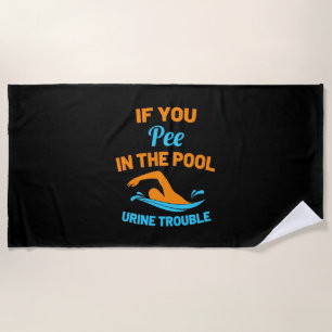 Swimmer Pee In The Pool Beach Towel