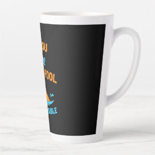 Swimmer Pee In The Pool Latte Mug