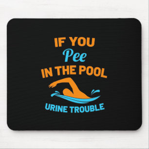 Swimmer Pee In The Pool Mouse Mat